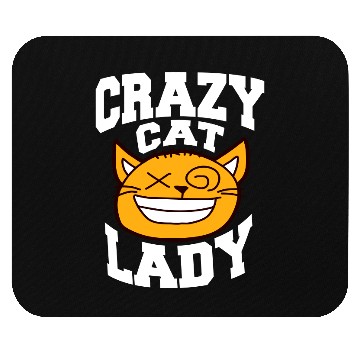 Discover Crazy Cat Lady Text Love Saying Quote Weird Woman Mouse Pads