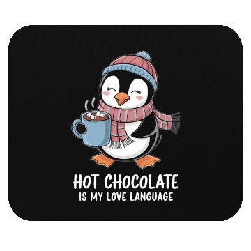 Discover Hot Chocolate Is My Love Language Cute Penguin Mouse Pads