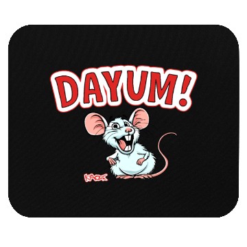 Discover Dayum! Mouse Mouse Pads