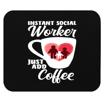 Discover Instant Social Worker Simply Coffee Mouse Pads