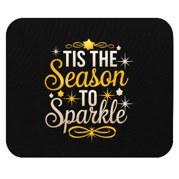 Discover Tis the Season to Sparkle Christmas Eve Cheer Mouse Pads