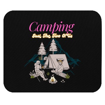 Discover Camping Just the Two of us Mouse Pads