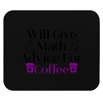 Discover Will Give Math Advice For Coffee 3 Mouse Pads