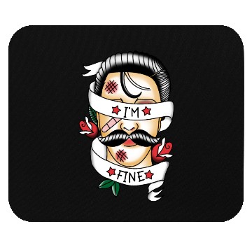 Discover I'm Fine Beat up Gentleman Mouse Pads