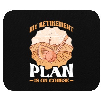 Discover My Retirement Plan Is On Course 7 Mouse Pads