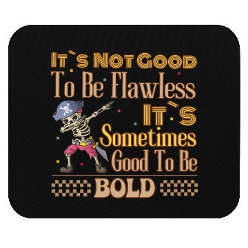 Discover Pirate Skeleton Dabbing, Be Bold Inspiration Mouse Pads