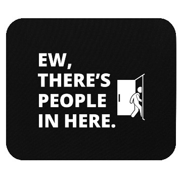 Discover ew people Mouse Pads