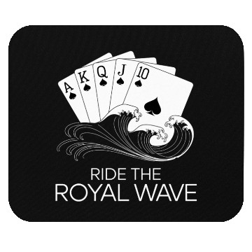 Discover Texas Hold'em Ride The Royal Wave Poker Apparel Mouse Pads