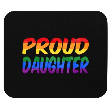 Discover Just be yourself! (Proud Daughter) Mouse Pads
