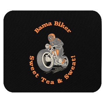 Discover Bama Biker: Sweet Tea & Sweat! Albm Biking Mouse Pads