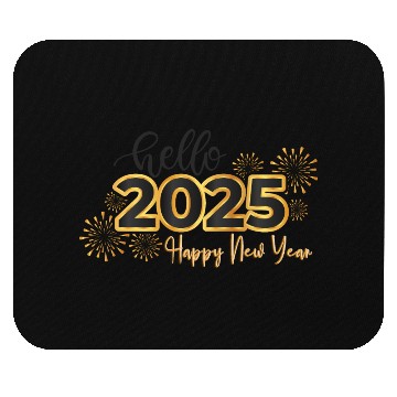 Discover Hello 2025 Happy New Year Mouse Pads