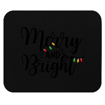 Discover Merry And Bright Mouse Pads