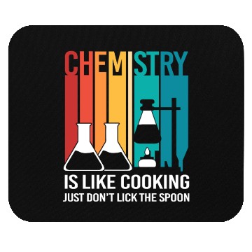 Discover Funny Organic Chemistry Is Like Cooking Mouse Pads