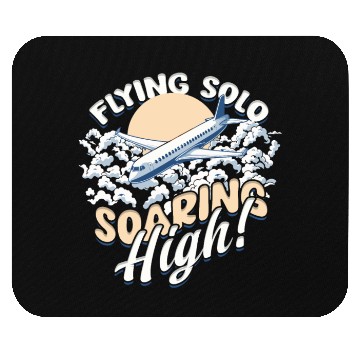 Discover First Solo Flight Pilot Flying Solo Soaring High Mouse Pads