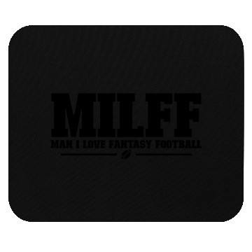 Discover MILFF Man I Love Fantasy Football Funny Football Mouse Pads