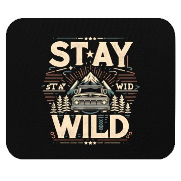 Discover Stay Wild Mouse Pads