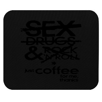 Discover sx Drugs Rock & Roll Coffee LIKE US ON FB # Mouse Pads