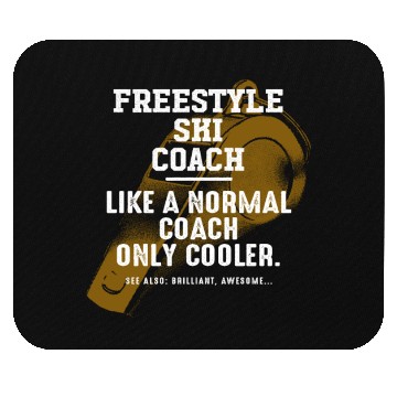 Discover Freestyle Ski Coach Like a Normal Coach Skiing Fun Mouse Pads