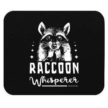Discover Raccoon whisperer Mouse Pads