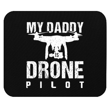 Discover My Daddy is Drone Pilot Gifts for Drone Lover Mouse Pads
