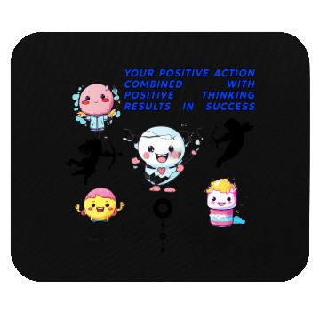 Discover Your positive action combined with positive thinki Mouse Pads