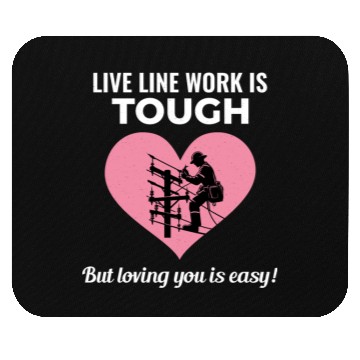 Discover Lineman Valentine Live Line Work Love Romance Mouse Pads