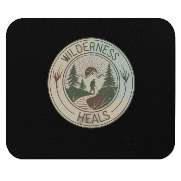 Discover Wilderness Heals - Hiking for Mental Health Mouse Pads