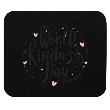 Discover World kindness day Mouse Pads