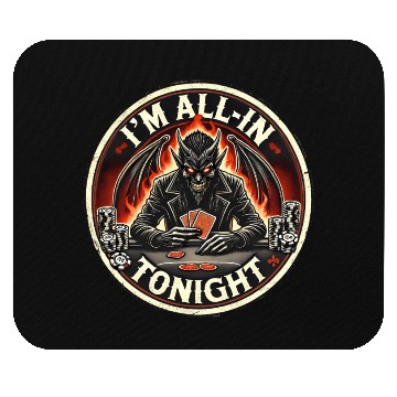 Discover I'm All In Tonight Poker Design Mouse Pads