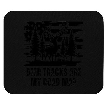 Discover Deer Tracks are My Road Map | Deer Hunting Gift Mouse Pads