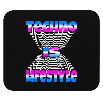 Discover Techno Is Lifestyle Mouse Pads