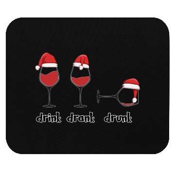 Discover Drink, drank, drunk Mouse Pads