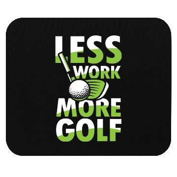 Discover Pension Retirement Less Work More Golf for a Mouse Pads