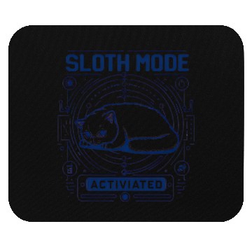 Discover Sloth mode activated Mouse Pads