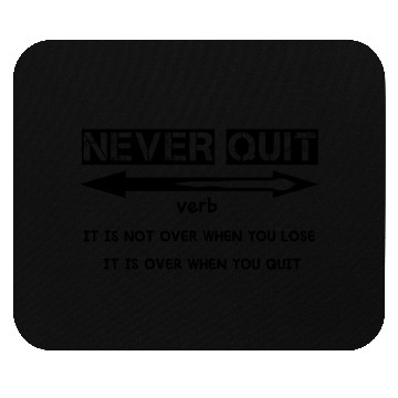 Discover Never Give Up Mouse Pads