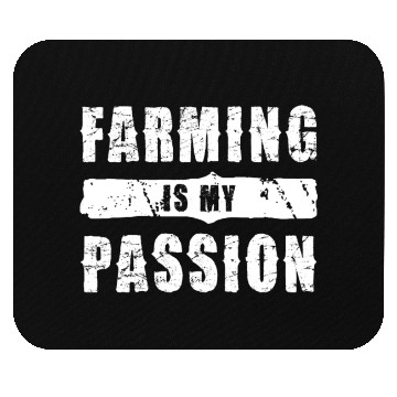 Discover Farming Is My Passion Statement Design Mouse Pads