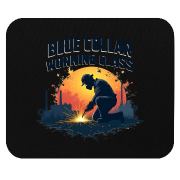 Discover Proud Blue Collar Working Class Welding Mouse Pads