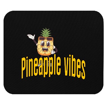 Discover Pineapple vibes Mouse Pads