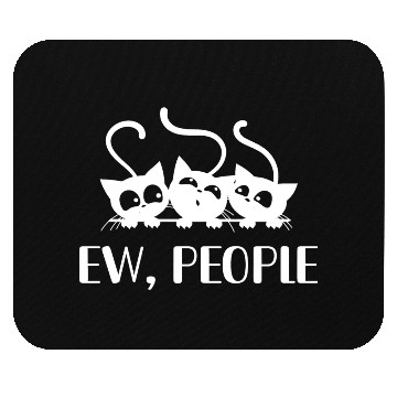 Discover Cat Lover Mouse Pads, Ew People, Funny Gift For Cat