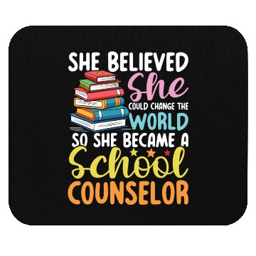 Discover She Became A School Counselor for a School Mouse Pads