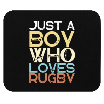 Discover Rugby Player Just A Boy Who Loves Rugby Mouse Pads