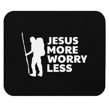 Discover Hiking - Jesus More, Worry Less Mouse Pads