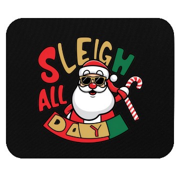 Discover Sleigh All Day Christmas Design Mouse Pads