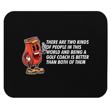 Discover Being a Golf Coach Is Better Funny Golfing Coach H Mouse Pads