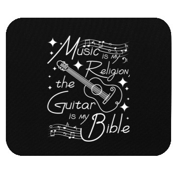 Discover Music is my religion the guitar is my bible Mouse Pads