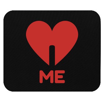 Discover I LOVE ME Mouse Pads