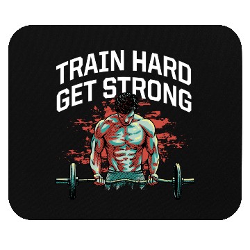 Discover Train Hard Get Strong Workout Sayings Gym Quotes F Mouse Pads