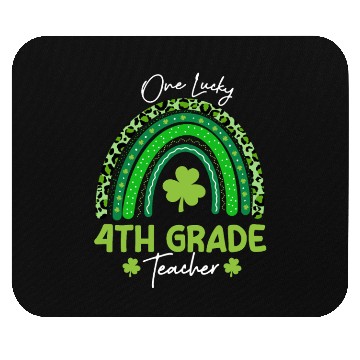 Discover One Lucky 4th Grade Teacher St Patrick's day Mouse Pads
