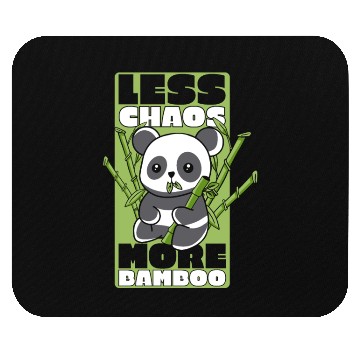 Discover Less Chaos More Bamboo Panda Bear Friend Lover Mouse Pads