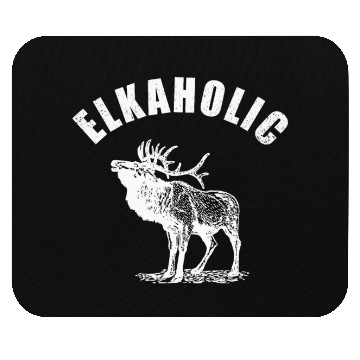 Discover Elk Hunting Elkaholic Hunters Mouse Pads